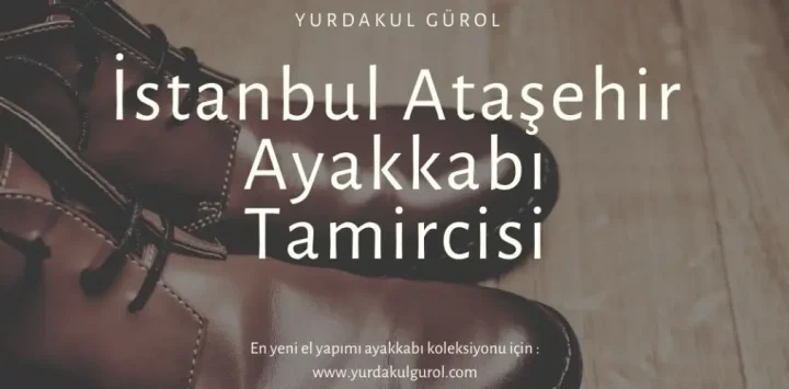 İstanbul Ataşehir Ayakkabı Tamircisi