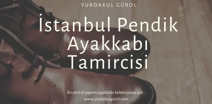 İstanbul Pendik Ayakkabı Tamircisi