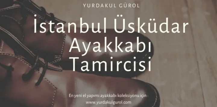 İstanbul Üsküdar Ayakkabı Tamircisi