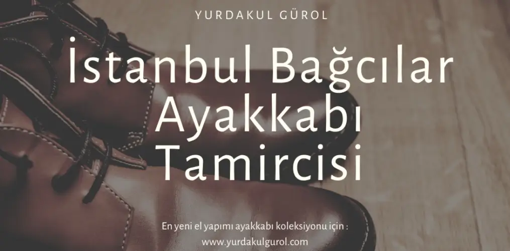 İstanbul Bağcılar Ayakkabı Tamircisi İstanbul Bağcılar Ayakkabı Tamircisi